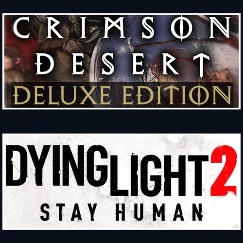 Crimson Desert + Dying Light 2